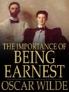 The Importance of Being Earnest (eBook): A Trivial Comedy for Serious People